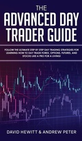 Cover: The Advanced Day Trader Guide - Park Publishing House