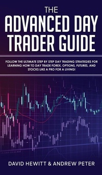 Enlarge image Cover: The Advanced Day Trader Guide - Park Publishing House