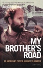 Bild: My Brother's Road - I.B. Tauris