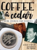 Cover: Coffee and Cedar - Indie Books International