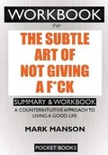 Cover: WORKBOOK For The Subtle Art of Not Giving a F*ck - Hybrid books