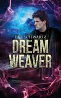 Cover: Dream Weaver - NineStar Press, LLC