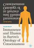 Bild: Immanence and Illusion in Sartre's Ontology of Consciousness - Palgrave Macmillan
