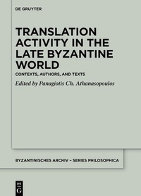 Abbildung von: Translation Activity in Late Byzantine World - De Gruyter