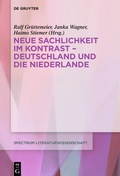 Bild: Neue Sachlichkeit im Kontrast - Deutschland und die Niederlande - De Gruyter