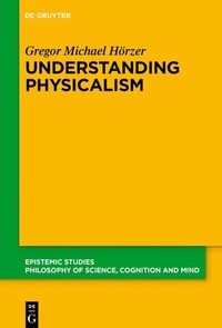 Abbildung von: Understanding Physicalism - De Gruyter