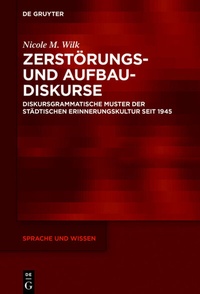 Abbildung von: Zerstörungs- und Aufbaudiskurse - De Gruyter