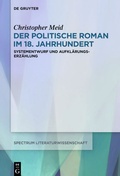 Cover: Der politische Roman im 18. Jahrhundert - De Gruyter