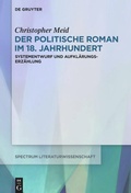 Cover: Der politische Roman im 18. Jahrhundert - De Gruyter