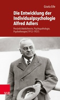 Cover: Die Entwicklung der Individualpsychologie Alfred Adlers - Vandenhoeck & Ruprecht