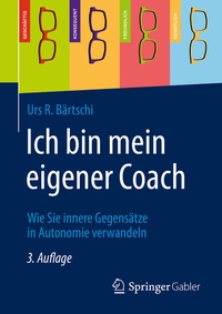 Abbildung von: Ich bin mein eigener Coach - Springer Gabler