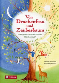 Abbildung von: Von Drachenfrau und Zauberbaum - Tyrolia