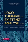 Cover: Logotherapie und Existenzanalyse heute - Tyrolia