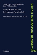 Cover: Perspektiven f&uuml;r eine lebenswerte Gesellschaft - Tyrolia