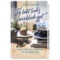 Cover: So lebt sich's wirklich gut - Kawohl Verlag GmbH & Co. KG