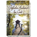 Cover: T&auml;gliche Audienz bei Gott - Kawohl Verlag GmbH & Co. KG