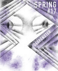 Abbildung von: SPRING #17: Gespenster - mairisch Verlag