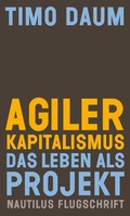 Cover: Agiler Kapitalismus - Edition Nautilus
