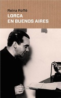 Cover: Lorca en Buenos Aires - F&oacute;rcola Ediciones, S.L.