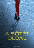 Cover: A s&ouml;t&eacute;t oldal - Agave K&ouml;nyvek Kiad&oacute; Kft.