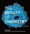 Cover: The Beauty of Chemistry - MIT Press