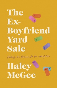 Abbildung von: The Ex-Boyfriend Yard Sale - Doubleday Canada