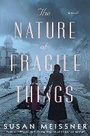 Cover: The Nature of Fragile Things - Berkley Publishing Corporation,U.S.