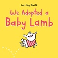 Cover: We Adopted a Baby Lamb - Prentice Hall Press