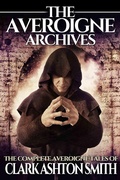 Cover: The Averoigne Archives (The Averoigne Cycle, #1) - Pickman's Press