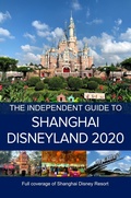 Cover: The Independent Guide to Shanghai Disneyland 2020 - Independent Guides