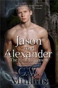 Cover: Jason And Alexander The Final Judgement (True Love Never Dies, #3) - Light Of The Moon Publishing