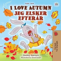 Abbildung von: I Love Autumn Jeg elsker efterår (English Danish Bilingual Collection) - English Danish Bilingual Collection