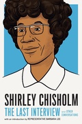 Cover: Shirley Chisholm: The Last Interview - Melville House