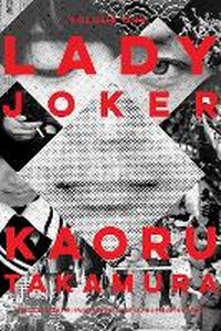 Abbildung von: Lady Joker, Volume 1 - Soho Press Inc