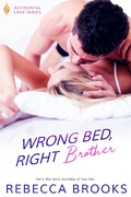 Cover: Wrong Bed, Right Brother - Entangled: Brazen
