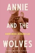 Cover: Annie and the Wolves - Soho Press