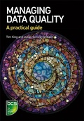 Cover: Managing Data Quality - BCS, The Chartered Institute for IT