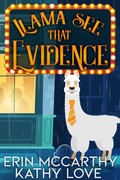 Cover: Llama See That Evidence (Friendship Harbor Mysteries, #2) - Kathy Love