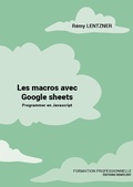 Cover: LES MACROS AVEC GOOGLE SHEETS - Remylent