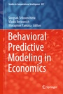 Cover: Behavioral Predictive Modeling in Economics - Springer