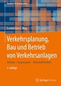 Cover: Verkehrsplanung, Bau und Betrieb von Verkehrsanlagen - Springer Vieweg