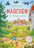 Cover: Meisterhafte M&auml;rchen der Br&uuml;der Grimm, mit MP3-CD - Magellan