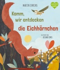 Cover: Komm, wir entdecken die Eichh&ouml;rnchen - Magellan