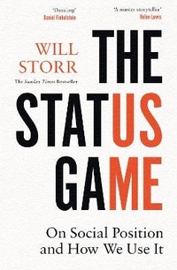 Enlarge image Cover: The Status Game - William Collins