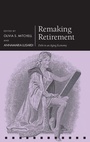Cover: Remaking Retirement - Oxford University Press