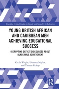 Cover: Young British African and Caribbean Men Achieving Educational Success - Routledge