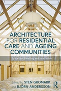 Cover: Architecture for Residential Care and Ageing Communities - Routledge