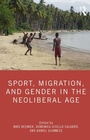 Cover: Sport, Migration, and Gender in the Neoliberal Age - Routledge