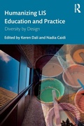 Cover: Humanizing LIS Education and Practice - Routledge