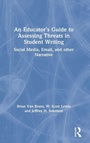 Cover: An Educator's Guide to Assessing Threats in Student Writing - Routledge